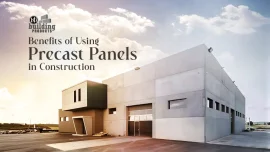 Benefits of Using Precast Panels