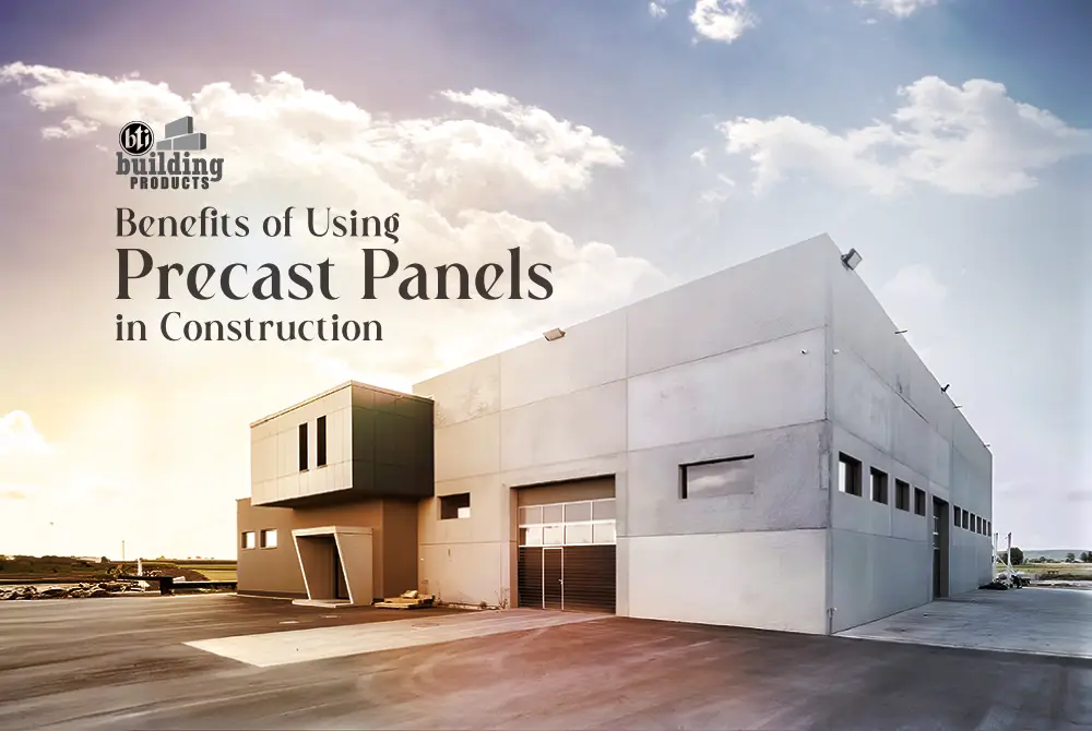 Benefits of Using Precast Panels