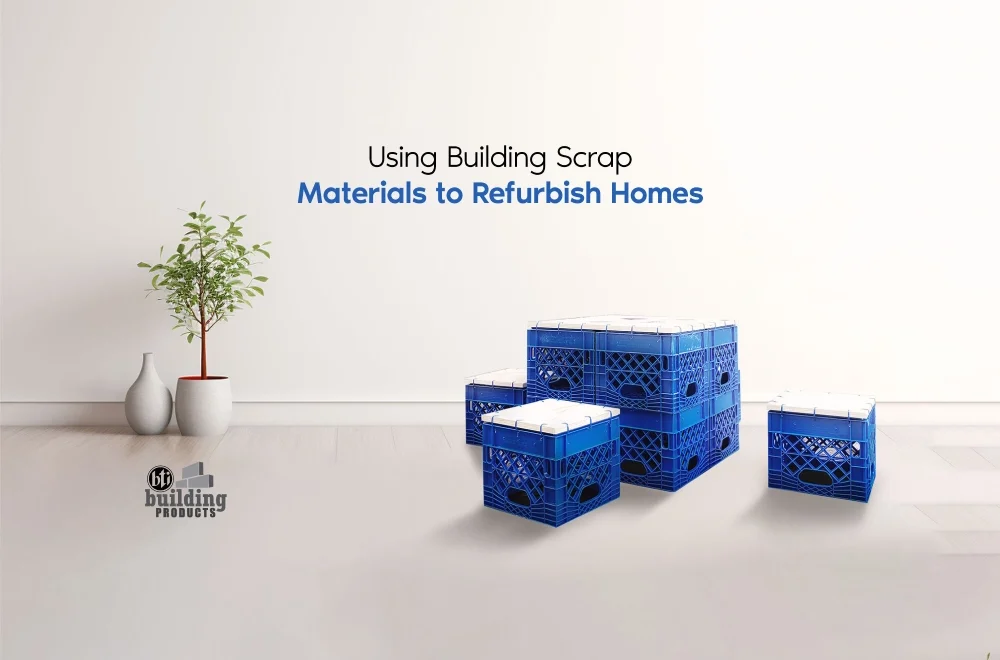 Using Building Scrap Materials to Refurbish Homes