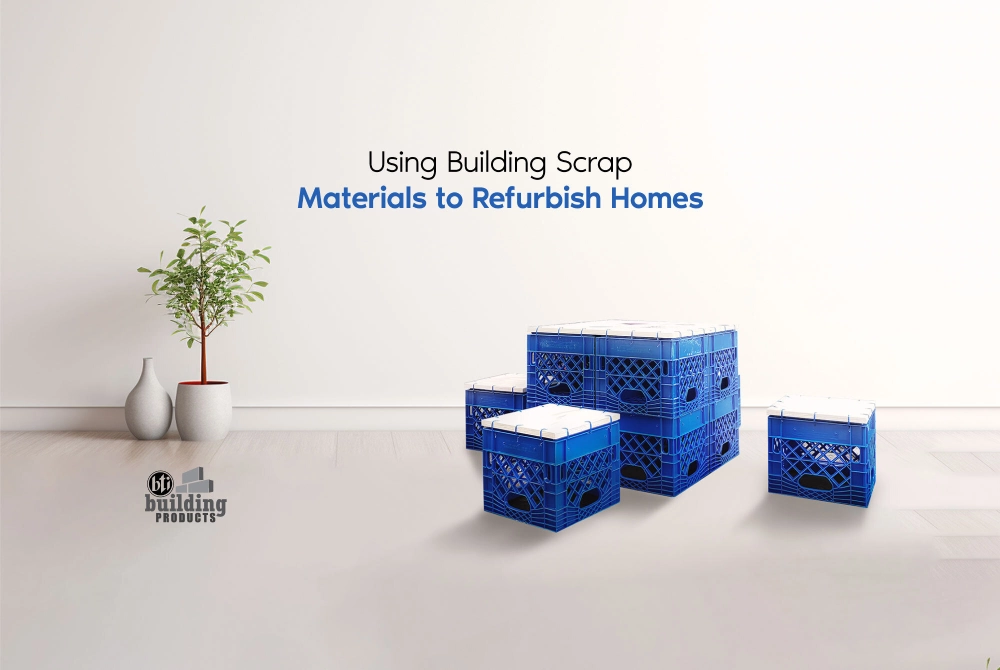 Using Building Scrap Materials to Refurbish Homes