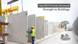 RCP Provides Structural Strength to Buildings